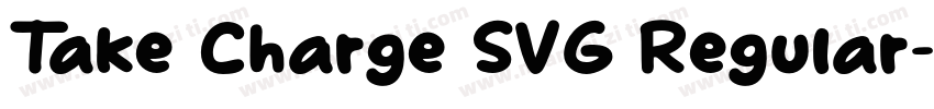 Take Charge SVG Regular字体转换
